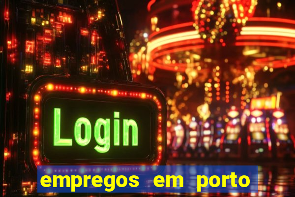 empregos em porto seguro bahia